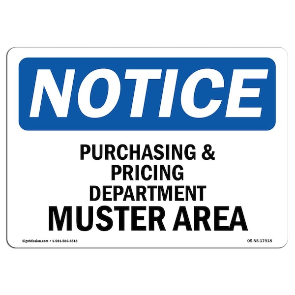 Safety Sign, OSHA Notice, 12" Height, Purchasing And Pricing Department Muster Area Sign, Landscape